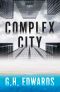 [Seven Cities 01] • Complex City